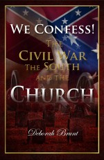 We Confess! The Civil War, the South, and the Church